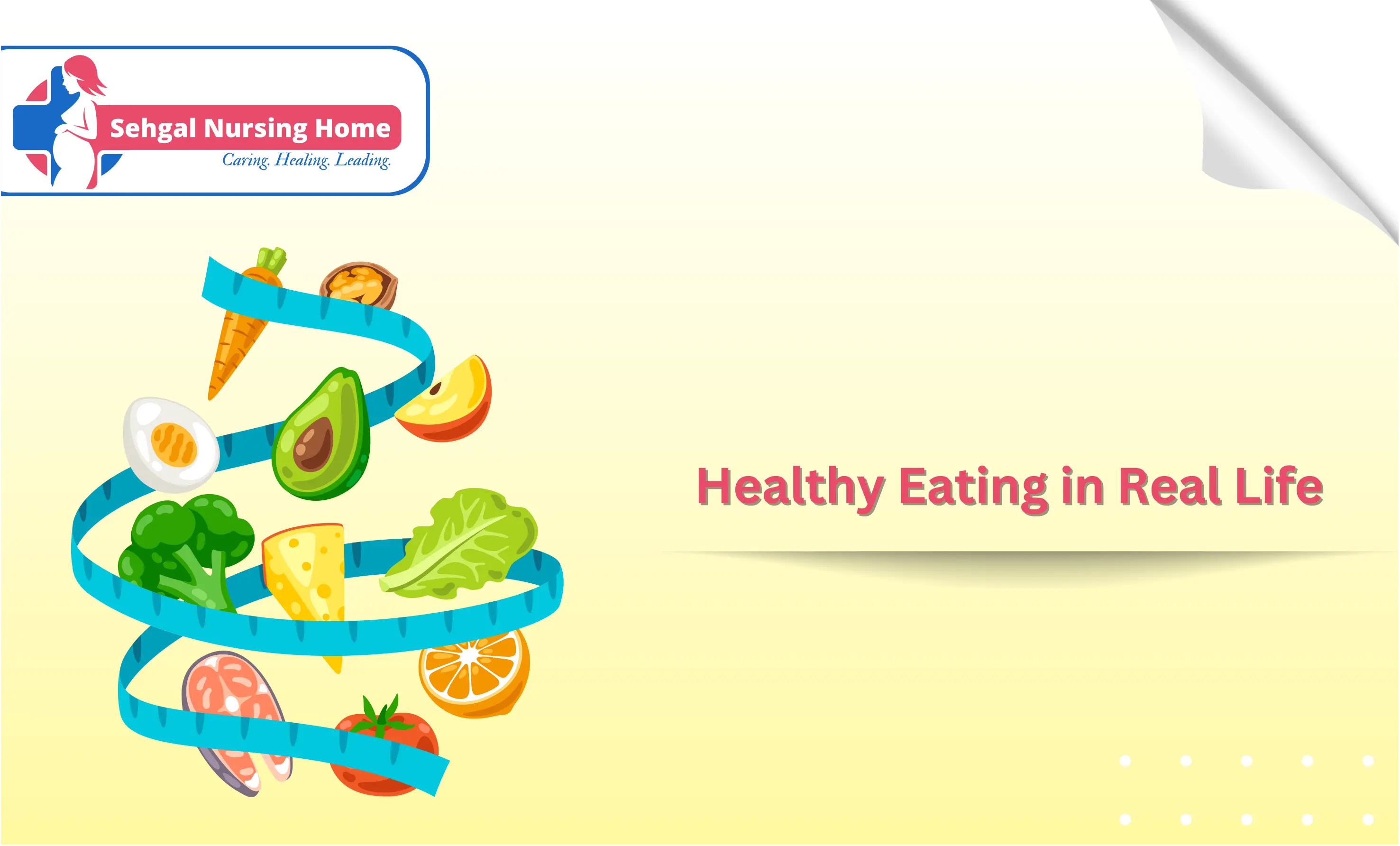 Healthy Eating In Real Life  - Dr. Ruchi Malhotra