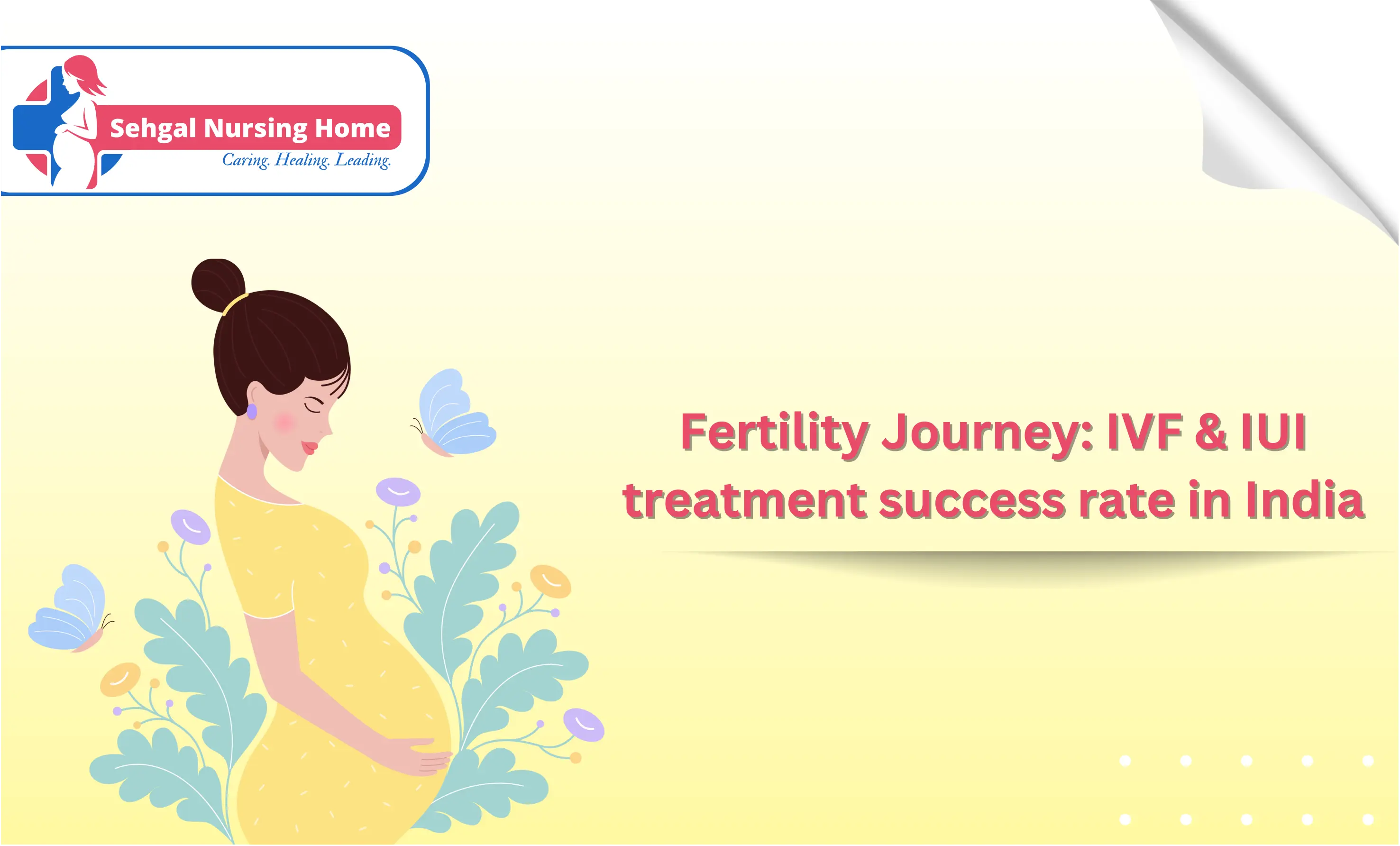 Fertility Journey: IVF & IUI Treatment Success Rate In India