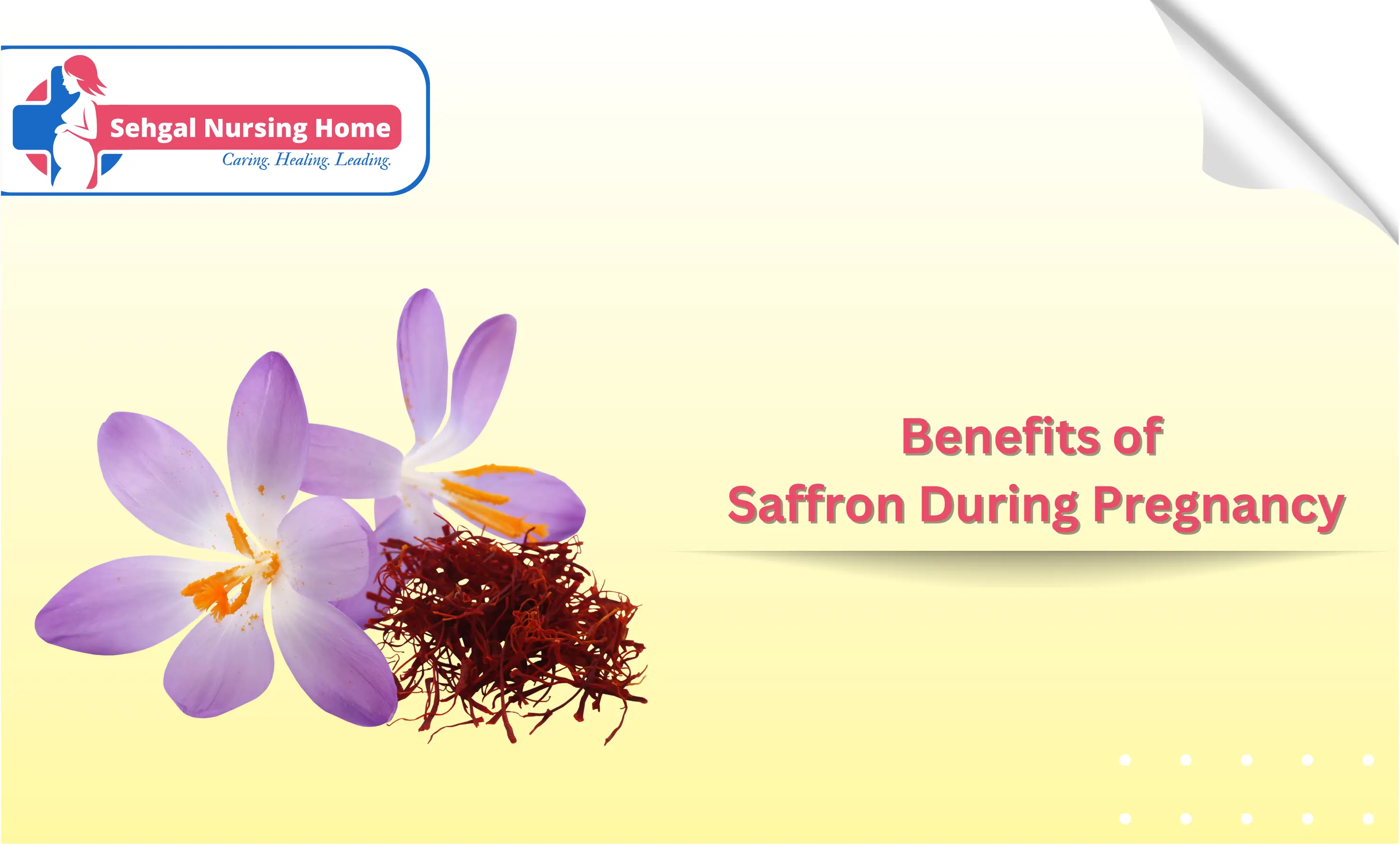 Benefits Of Saffron During Pregnancy - Sehgal Nursing Home