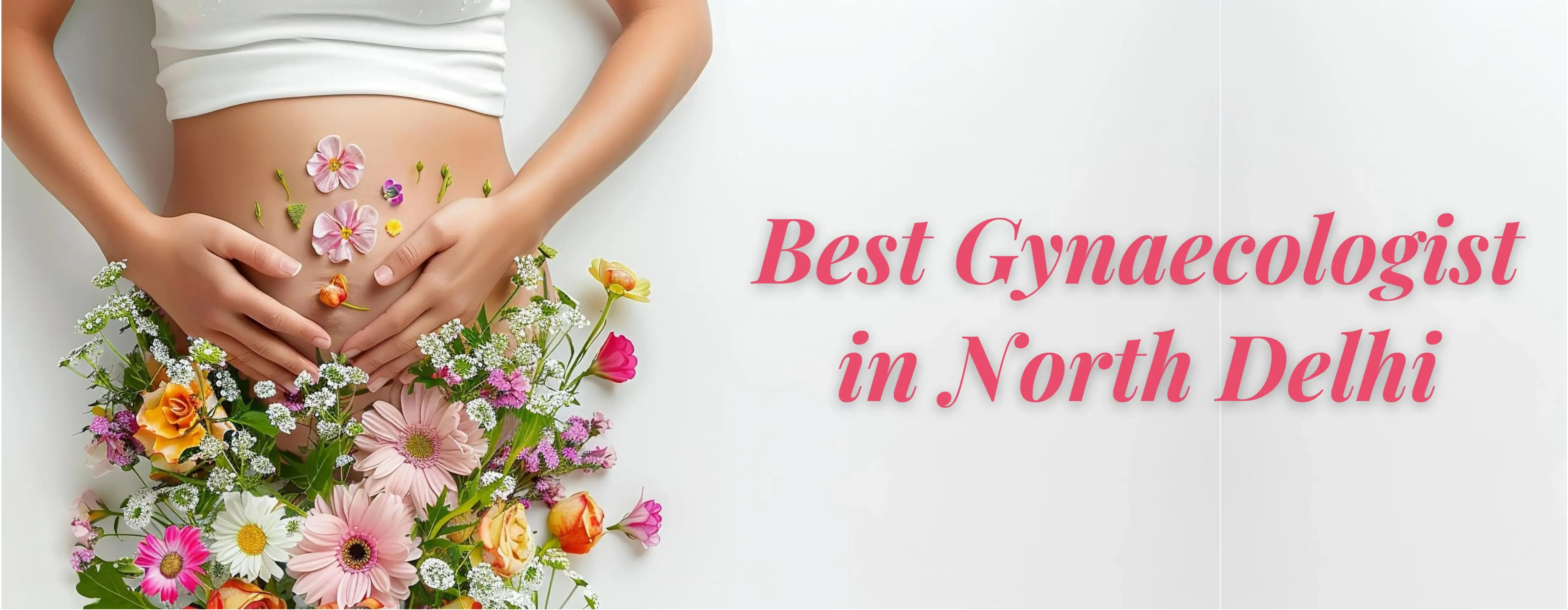 Best Gynecologist In North Delhi | Dr. Ruchi Malhotra