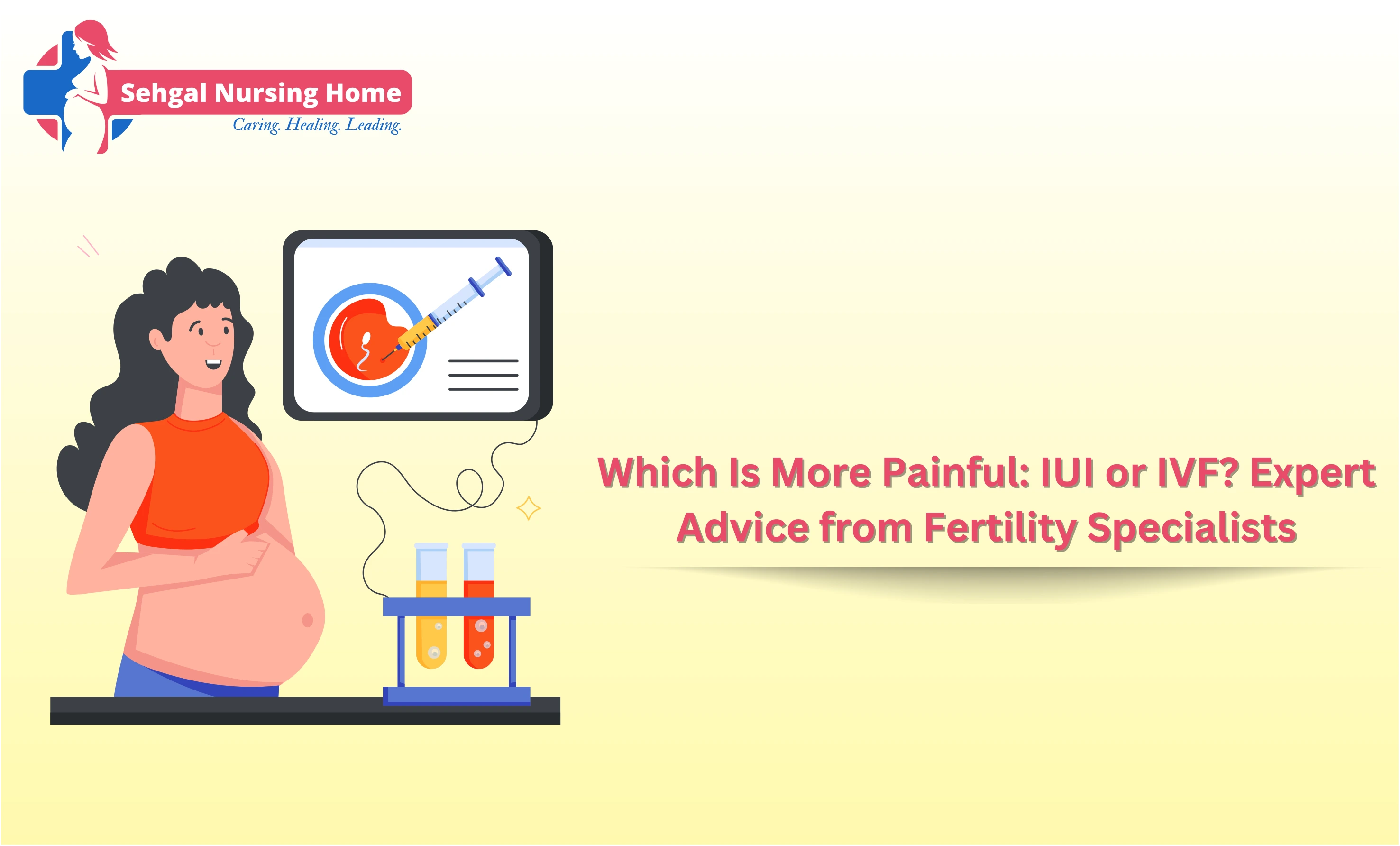 Which Is More Painful: IUI Or IVF? Expert Advice From Fertility Specialists