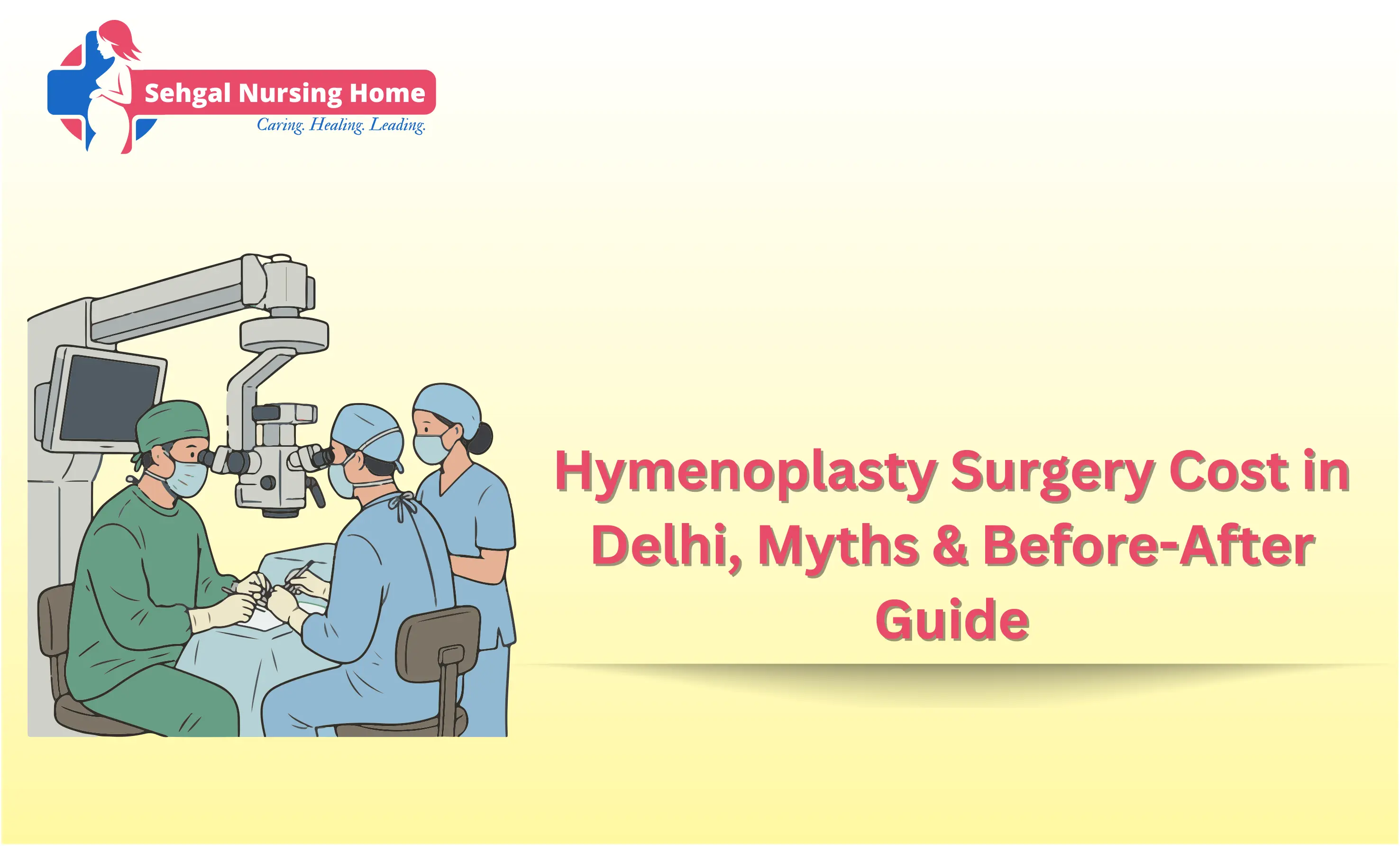 Hymenoplasty Cost In Delhi: Myths & Facts