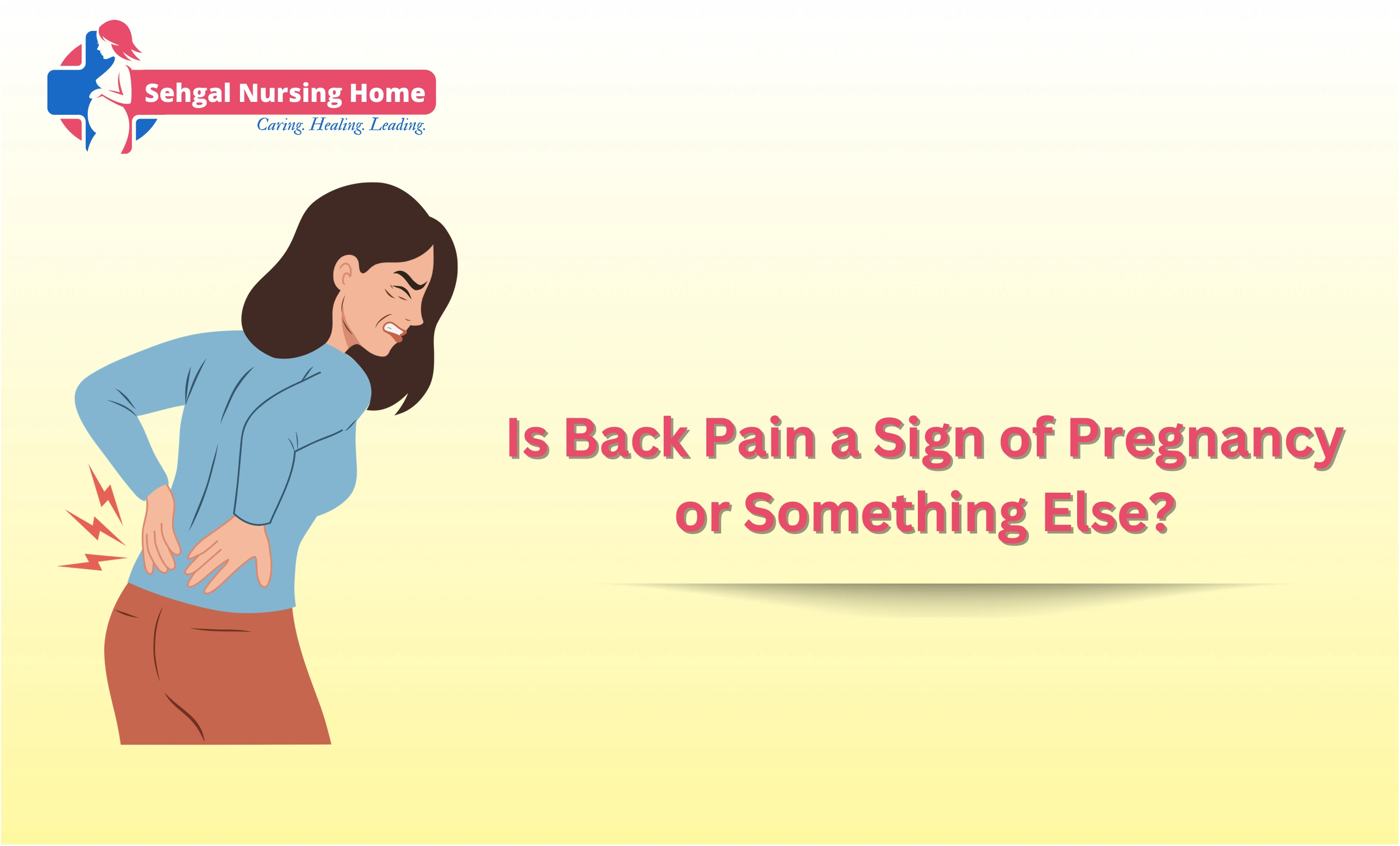 Is Back Pain a Sign of Pregnancy? Know the Facts